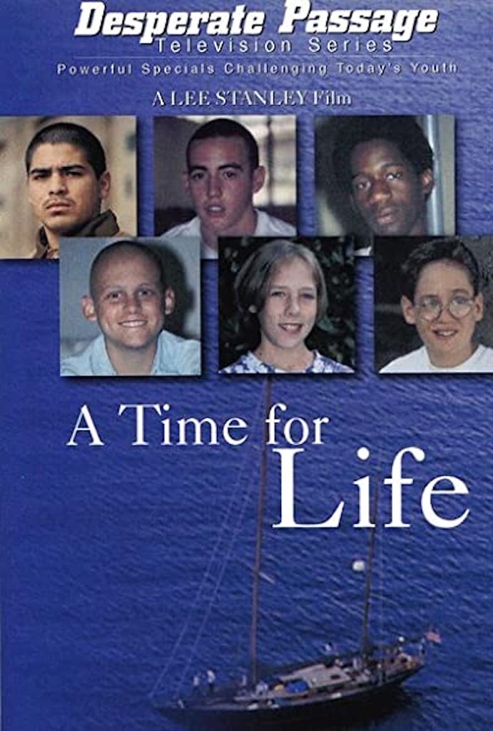 Desperate Passage: A Time for Life